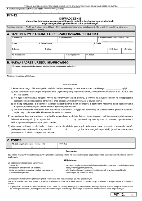 PIT-12(6) - Oświadczenie dla celów dokonania rocznego obliczenia podatku dochodowego od dochodu uzyskanego przez podatnika w roku podatkowym PIT-12(6) - Oświadczenie dla celów dokonania rocznego obliczenia podatku dochodowego od dochodu uzyskanego przez podatnika w roku podatkowym - druki.gofin.pl